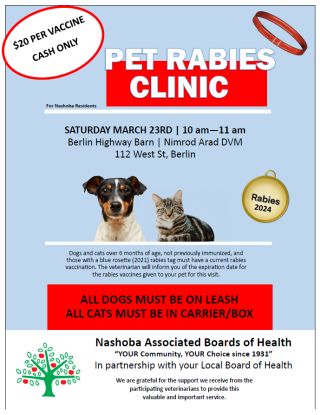 Flyer for a Rabies Clinic at the Berlin Highway Barn 112 West St.March 23, 2024, 10-11 a.m. Cash only twenty dollars per vaccine
