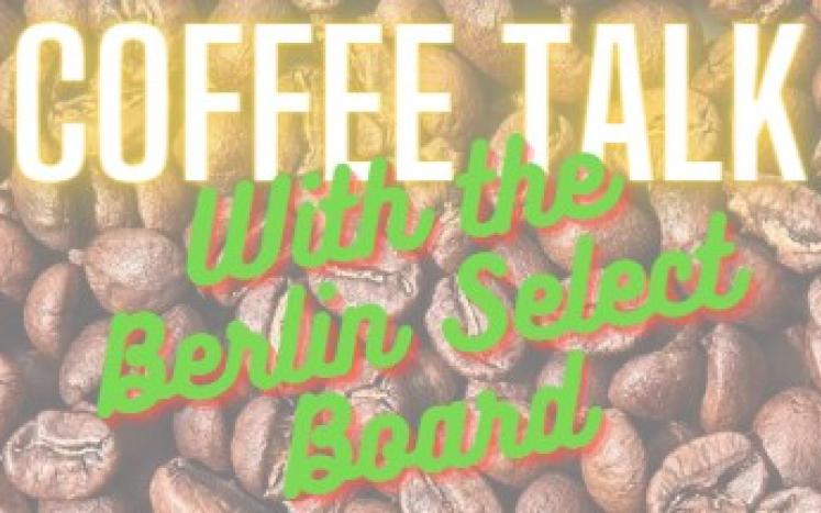 Next "Coffee Talk" with the Select Board ---> Thursday, Sept. 22nd at 6:30PM